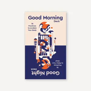 Good Morning/Good Night Deck