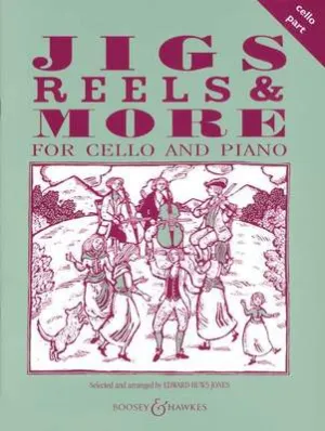 JIGS REELS & MORE CELLO EDITION