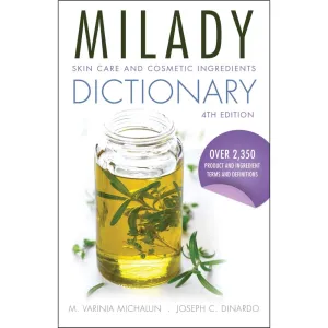 Milady - 4th Skincare & Cosmetic Ingredients Dictionary