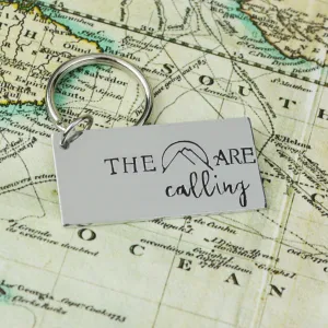 The Mountains are Calling Keychain